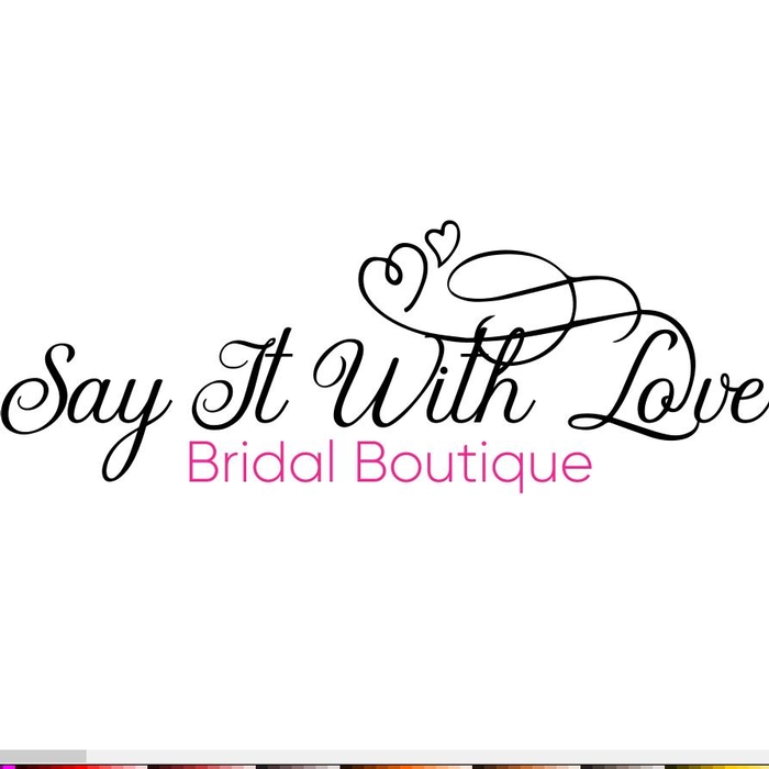 say it with love bridal boutique
